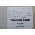 SIGNED: Viscount Down - Keith Nell