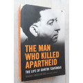 The Man who Killed Apartheid - Life of Dimitri Tsafendas