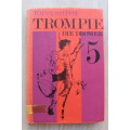 Trompie die dromer - Topsy Smith