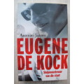 GETEKEN: Eugene de Kock -- Sluipmoordenaar van die Staat