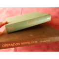 2 ANIMAL BOOKS - OPERATION WHITE LION -  Chris McBride and  ANIMAL KITABU -  Jean-Pierre Hallet
