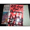 3  Boeke van  ANNA LOUW - 20 days that Autumn,  Kroniek van Perdepoort, Agter my `n Albatros