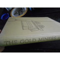 AP CARTWRIGHT - THE GOLD MINERS -  ILLUS BENNY GRUZIN PURNELL & SONS 1963 ED