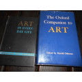 TWO ART BOOKS - THE OXFORD COMPANION TO ART and ART IN EVERYDAY LIFE