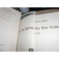 3  war BOOKS -  SPRING WAR ENDED Lunakis, man who never was , Through the German hordes