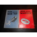 2 BOOKS -  PETER and THE TWO-HOUR MOON and  PETER AND MOON TRIP BYCORSON
