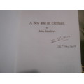 JOHN STRUTHERS - A BOY AND AN ELEPHANT,  AUTOGRAPHED BY WRITER 2005