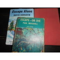 3 BOOKS - P BRICKHILL - ESCAPE OR DIE,  D HOWARTH - ESCAPE ALONE and KIDNAPPED RL STEVENSON