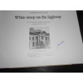 White stoep on highway. Rustenburg School Girls. history 1894 - 1994. Josephine McIntyre.autographed