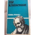 EBBA PAULI - DIE KLUISENAAR -  JL VAN SCHAIK vertaling H Weiss