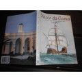VASCO DA GAMA  BY ERIC AXELSON - TRAVELS AFRICAN WATERS 1497 - 1499
