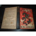 NOEL LANGLEY - The rift in the Lute  - Arthur Barker Ltd  1st ed 1952