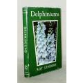 Delphiniums -   Genders, Roy - garden book club 1863 1st ed