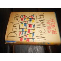 Don`t Go Near the Water by William Brinkley (1st ed.) (Jonathan Cape, 1957) William Brinkley