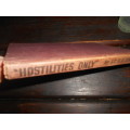 HOSTILITIES ONLY -  Lt. K. G. Dimbleby - Unie-Volkspers 1944 1st Edition illus B & w plates