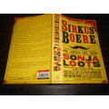 SIRKUS-BOERE - SONJA LOOTS Tafelberg 1STE ED 2011 sagteband