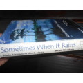 Keith Meadows - Sometimes when it rains - 1st ed in Zimbabwe 2000  illus hardback autographed