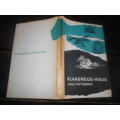ANNA ROTHMAN - KLAASNEUS-HULLE 1964 1ste druk geillus Tafelberg-Uitgewers