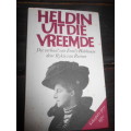 RYKIE VAN HEERDEN - HELDIN UIT DIE VREEMDE VERHAAL VAN EMILY HOBHOUSE 1972