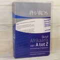 Pharos Skryf Afrikaans van A tot Z