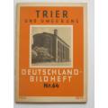 GERMAN BOOKLET - TRIER UND UMGEBUNG - DEUTSCHLAND-BILDHEFT Nr.64