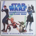 STAR WARS : THE CLONE WARS - THE VISUAL GUIDE