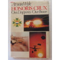 HONORIS CRUX BY AT VAN WYK-1ST EDITION PUBLISHED 1982-HARDCOVER WITH DUSTCOVER -120 PAGES-CONDITION