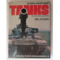 MODERN MILITARY SERIES -TANKS BY ERIC MORRIS-HARD COVER WITH DUST COVER-1ST EDITION PUBLISHED 1975-1