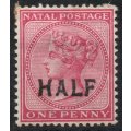 Natal 1895 Surcharged `HALF` on 1d rose mounted mint. SACC 108. Cat R65 (2023-25)