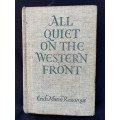 ALL QUIETE ON THE WESTERN FRONT. Erch Maria Remarque