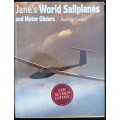 Jane`s World Sailplanes and Motor Gliders. Andrew Coates