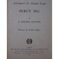 Book - Percy Pig - Adventures in Animal Land - T.Paynten Gunton 1948