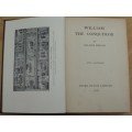 Book - Willliam The Conqueror - Hillaire Belloc - 1933 1st ed