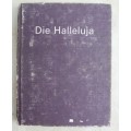 Bible - Die Halleluja - Psalms en Gesange - 1949