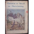 Bible/Book - Christen Se Stryd En Oorwinning - 1950s