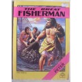 Bible Comic book - The Great Fisherman - The Story Of Peter