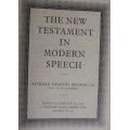 Bible - The New Testament In Modern Speech - Undated