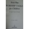 Bible - 61 Worship Talks For Children - 1968