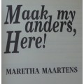 Bible/book - Maak My Anders Here - Maretha Maartens - 1993