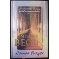 Bible/Book -`N Nuwe Begin - Hannes Burger - 1998