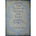 Book - The tales Of Beetle The Bard - J.K.Rowling - 2008