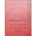 Bible/Book - Die Wonderdade Van God - 1842-1942 - Jubileum Issue - NG Kerk