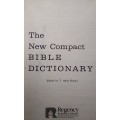Bible - The New Compact Bible Dictionary - 1967 - Zondervan