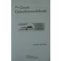 Bible/Book - Die Groot Geloofswoordeboek - 2006 1st ed