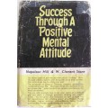 Book - Success Through A Positive Mental Attitude - Napolean Hill - 1961 1st ed