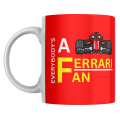 Ferrari F1 Coffee Mug - Everybody`s A Ferrari Fan (Red)