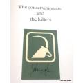 THE CONSERVATIONISTS AND THE KILLERS BY JOHN PRINGLE--SIGNED