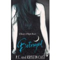 Betrayed - A House of Night Novel  by P..C. and Kristin Cast - SUPER SAVER DEAL