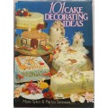 101 Cake Decorating Ideas , Marie Sykes & Patricia Simmons, 1983