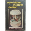 New Ideas In Cake Designs, Eunice Borchers 1976-1978